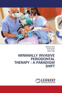 Produktbild: Minimally Invasive Periodontal Therapy : a Paradigm Shift