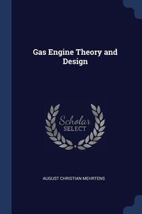 Produktbild: Gas Engine Theory and Design