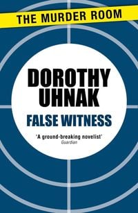 Bild vom Artikel False Witness vom Autor Dorothy Uhnak