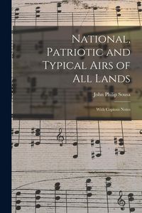 Produktbild: National, Patriotic and Typical Airs of All Lands