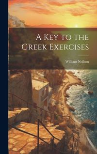 Produktbild: A Key to the Greek Exercises