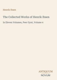 Produktbild: The Collected Works of Henrik Ibsen