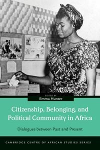 Produktbild: Citizenship, Belonging, and Political Community in Africa