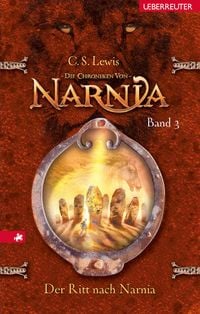 Produktbild: Der Ritt nach Narnia / Die Chroniken von Narnia Bd. 3