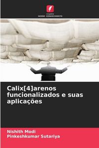 Produktbild: Calix[4]arenos funcionalizados e suas aplica&ccedil;&otilde;es