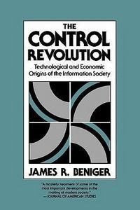 Produktbild: Beniger, J: The Control Revolution