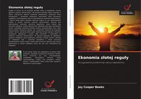 Produktbild: Ekonomia z&iquest;otej regu&iquest;y