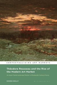 Produktbild: Th&eacute;odore Rousseau and the Rise of the Modern Art Market