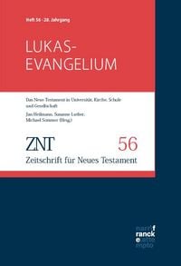 Produktbild: ZNT - Zeitschrift f&uuml;r Neues Testament 28. Jahrgang, Heft 56