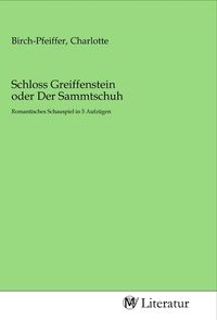 Produktbild: Schloss Greiffenstein oder Der Sammtschuh