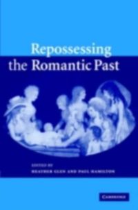 Produktbild: Repossessing the Romantic Past