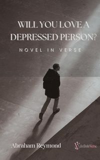 Produktbild: Will You Love a Depressed Person?: Novel in Verse
