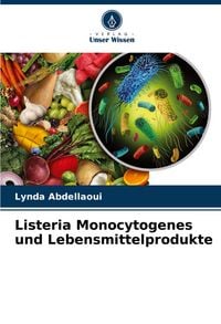 Produktbild: Listeria Monocytogenes und Lebensmittelprodukte