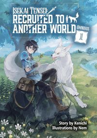 Produktbild: Isekai Tensei: Recruited to Another World: Omnibus 1 (Light Novel)