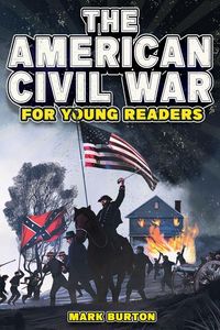 Produktbild: The American Civil War for Young Readers
