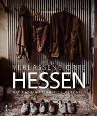 Produktbild: Verlassene Orte Hessen
