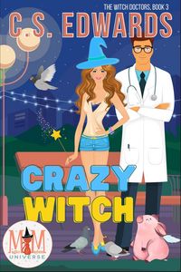 Produktbild: Crazy Witch: Magic and Mayhem Universe (The Witch Doctors, #3)