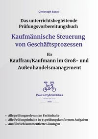 Produktbild: Das unterrichtsbegleitende Pr&uuml;fungsvorbereitungsbuch Kaufm&auml;nnische Steuerung von