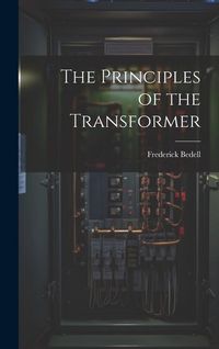 Produktbild: The Principles of the Transformer