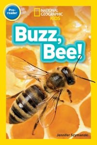 Produktbild: Buzz, Bee! (National Geographic Kids Readers, Pre-Reader)