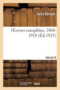 Produktbild: OEuvres compl&egrave;tes, 1864-1910. Volume 8