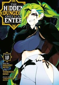 Produktbild: The Hidden Dungeon Only I Can Enter (Manga) Vol. 10