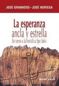 Produktbild: La esperanza ancla y estrella : en torno a la enc&iacute;clica Spe Salvi