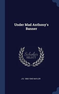 Produktbild: Under Mad Anthony's Banner