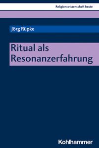 Produktbild: Ritual als Resonanzerfahrung