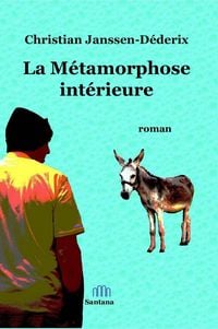 Produktbild: La m&eacute;tamorphose int&eacute;rieure