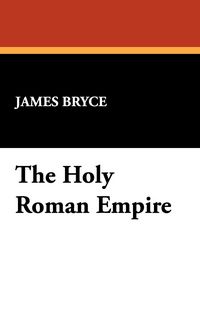 Produktbild: Bryce, J: Holy Roman Empire