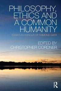 Produktbild: Philosophy, Ethics and a Common Humanity