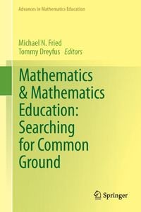 Bild vom Artikel Mathematics & Mathematics Education: Searching for Common Ground vom Autor Michael N. Fried