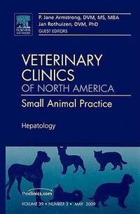 Produktbild: Hepatology, an Issue of Veterinary Clinics: Small Animal Practice