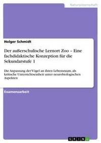 Produktbild: Der au&szlig;erschulische Lernort Zoo - Eine fachdidaktische Konzeption f&uuml;r die Sekundarstufe 1