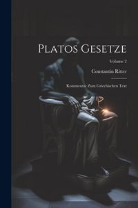 Produktbild: Platos Gesetze: Kommentar Zum Griechischen Text; Volume 2