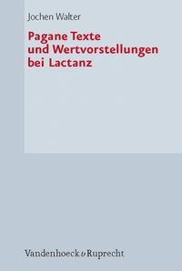 Produktbild: Pagane Texte und Wertvorstellungen bei Lactanz