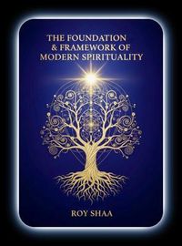 Produktbild: The Foundation & Framework of Modern Spirituality