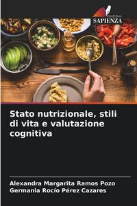 Produktbild: Stato nutrizionale, stili di vita e valutazione cognitiva