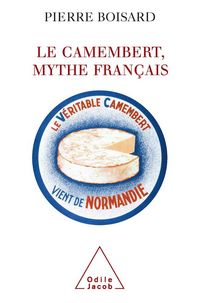 Produktbild: Le Camembert, mythe francais