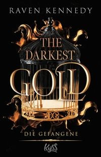 Produktbild: The Darkest Gold &ndash; Die Gefangene
