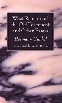 Produktbild: What Remains of the Old Testament and Other Essays