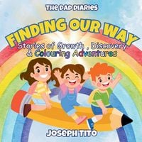 Produktbild: Finding Our Way - Stories of Growth, Discovery, and Colouring Adventures