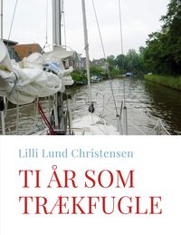Produktbild: Ti &aring;r som tr&aelig;kfugle