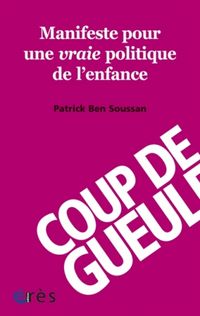 Produktbild: Manifeste pour une vraie politique de l'enfance