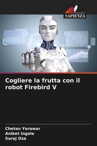 Produktbild: Cogliere la frutta con il robot Firebird V