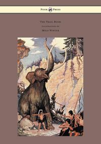 Produktbild: The Trail Book - With Illustrations by Milo Winter