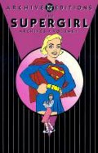 Produktbild: Binder, O: Supergirl Archives