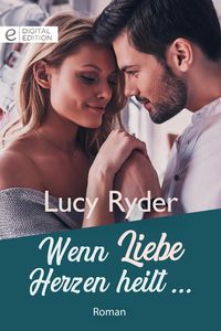 Produktbild: Wenn Liebe Herzen heilt ...