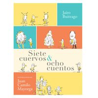 Produktbild: Siete cuervos & ocho cuentos